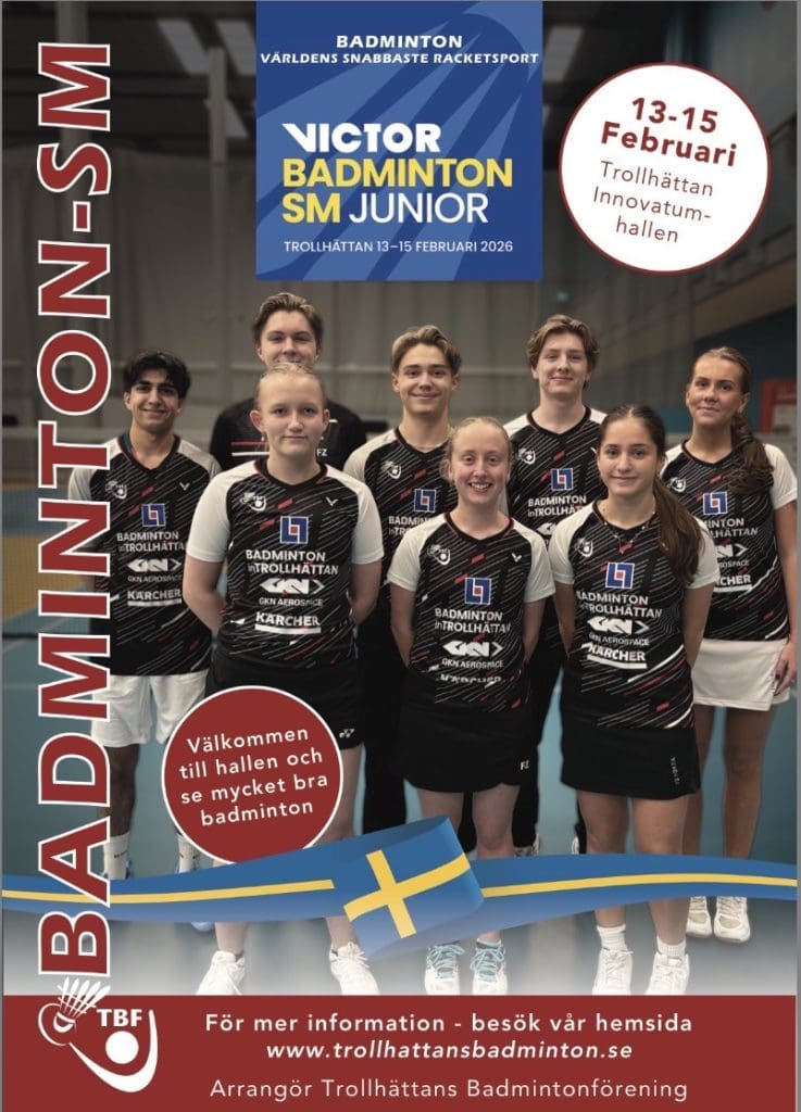 Affisch med datumet till Badminton SM Junior och laget.